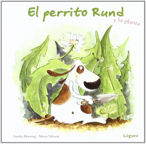 Stock image for El perrito Rund y la planta (pequeolguez) for sale by medimops