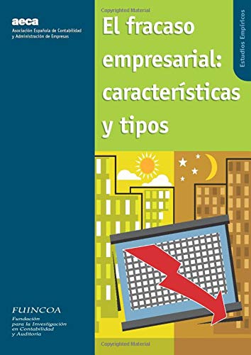 9788496648128: El Fracaso Empresarial: Caractersticas y Tipos (Estudios Empricos)