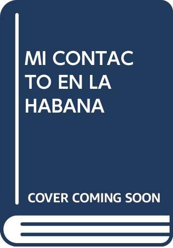 Imagen de archivo de Mi contacto en La Habana a la venta por AG Library