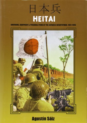 9788496658318: Heitai: Japanese Infantryman, 1931-1945