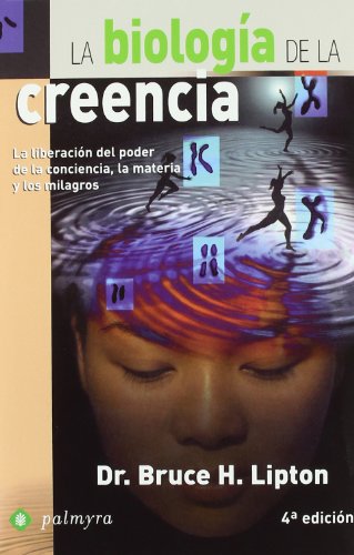 9788496665187: Biologia De La Creencia, La
