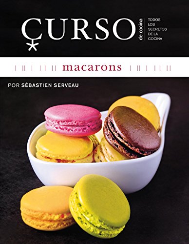 Imagen de archivo de CURSO DE COCINA: MACARONS a la venta por Zilis Select Books