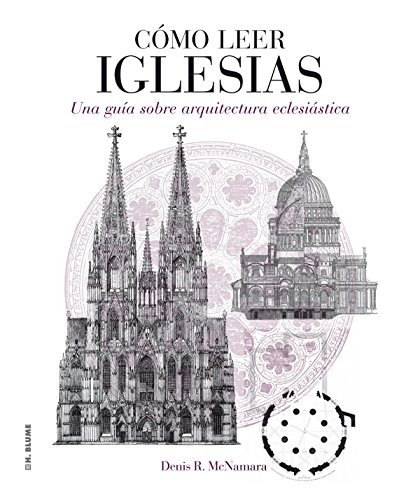 Imagen de archivo de CMO LEER IGLESIAS. Una gua sobre arquitectura eclesistica a la venta por KALAMO LIBROS, S.L.