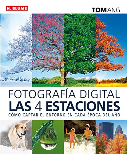 Stock image for Fotografa digital : las cuatro estaciones for sale by medimops