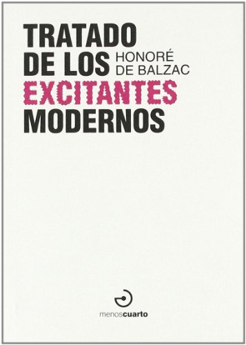 Stock image for TRATADO DE LOS EXCITANTES MODERNOS for sale by Antrtica
