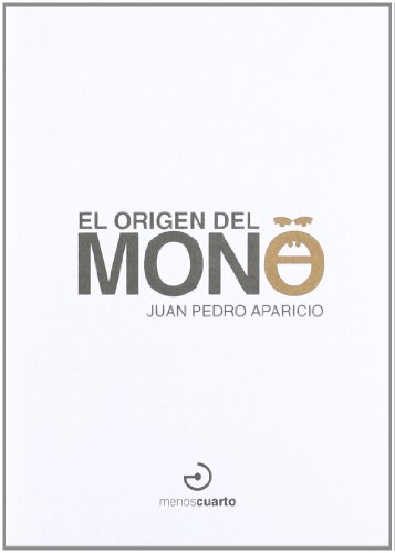 Stock image for EL ORIGEN DEL MONO for sale by KALAMO LIBROS, S.L.