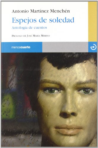 Beispielbild fr Espejos de soledad: Antologa de cuentos zum Verkauf von Ammareal