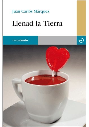 Beispielbild fr Llenad la tierra (Reloj de Arena, Band 46) zum Verkauf von medimops