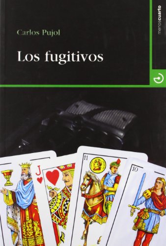 Stock image for Los fugitivos (Cuadrante Nueve) (Spanish Edition) for sale by SecondSale