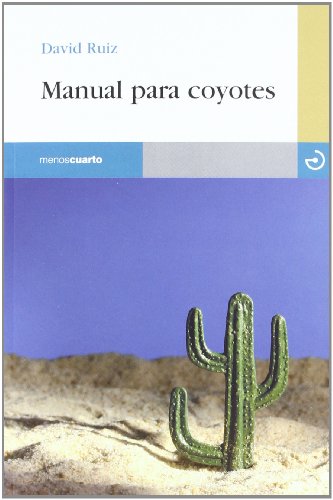 Stock image for MANUAL PARA COYOTES for sale by Antrtica