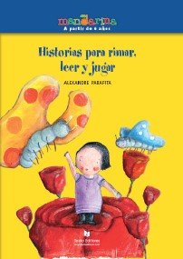 Stock image for Historias para Rimar, para Leer y Brincar for sale by Iridium_Books