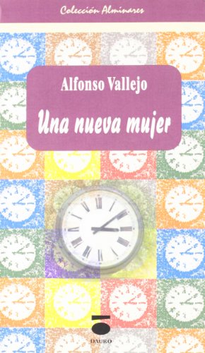 Una nueva mujer - Alfonso Vallejo