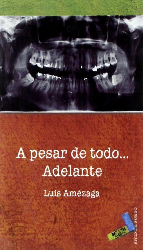 Imagen de archivo de A PESAR DE TODO.ADELANTE a la venta por Siglo Actual libros