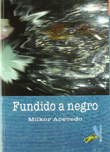 Stock image for Fundido a Negro (Spanish Edition) for sale by The Book Bin