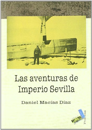 9788496687332: Las aventuras de Imperio Sevilla (Poesa)
