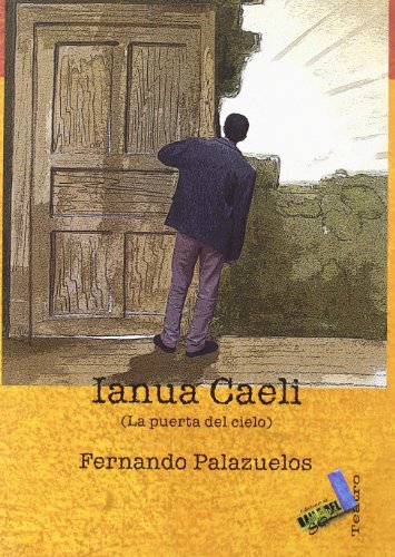 IANUA CAELI ( PUERTA DEL CIELO)