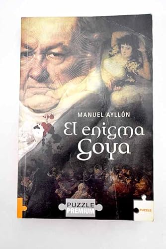 9788496689190: Enigma goya, el (Puzzle Premium)