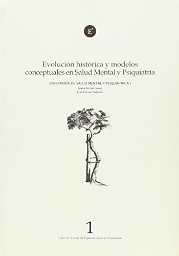 Imagen de archivo de Evolucin histrica y modelos conceptuales salud mental enfermera de a la venta por Iridium_Books