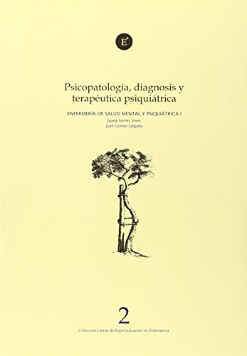 Stock image for Psicopatologa, Diagnosis y Teraputica Psiquitrica. Enfermera de Salud Mental y Psiquitrica I. for sale by Mercado de Libros usados de Benimaclet