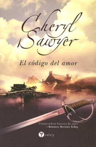 Stock image for El Codigo Del Amor/ The Code of Love Sawyer, Cheryl for sale by VANLIBER