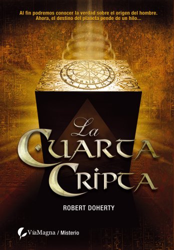 Stock image for La cuarta cripta/ Area 51 Doherty, Robert for sale by VANLIBER