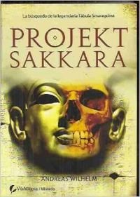 Projekt Sakkara - Wilhelm, Andreas