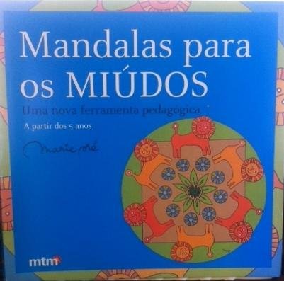 Imagen de archivo de Mandalas para Os Midos. Uma Nova Ferramenta Pedaggica a la venta por Hamelyn