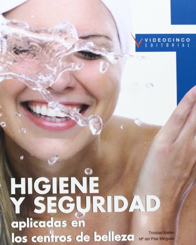 Beispielbild fr Higiene y seguridad aplicadas en los centros de belleza / Beauty Saloon Hygiene Standars zum Verkauf von Ammareal