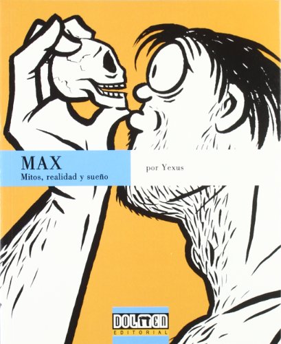 Imagen de archivo de MAX 1 MITOS REALIDAD Y SUEO MITOS, REALIDAD Y SUEO a la venta por Zilis Select Books