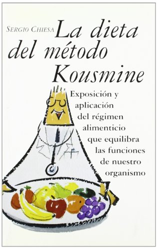 9788496707122: Dieta Del Metodo Kousmine, La (SIN COLECCION)