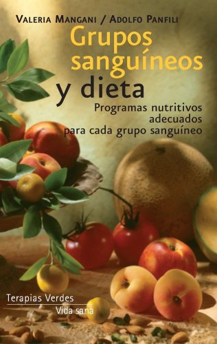 9788496707337 Grupos Sanguineos Y Dieta Vida Sana Spanish Edition Abebooks Mangani Valeria Panfili Adolfo 8496707334