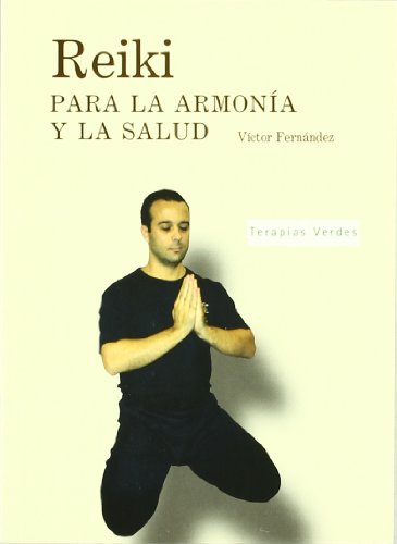 Reiki para la Armonía y la Salud - Víctor Fernández