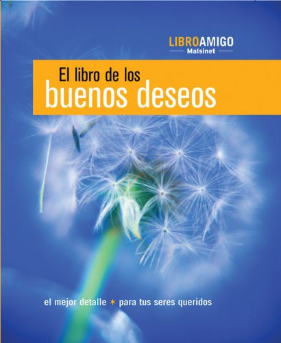 9788496708013: El libro de los buenos deseos (Spanish Edition)