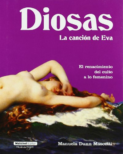 Imagen de archivo de DIOSAS, LA CANCION DE EVA (Spanish Edition) a la venta por SoferBooks