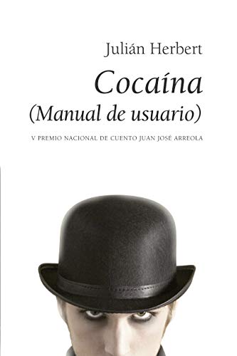Imagen de archivo de Cocana (Manual de usuario) (Relatos) Herbert Chvez, Julin a la venta por Librera Prncep