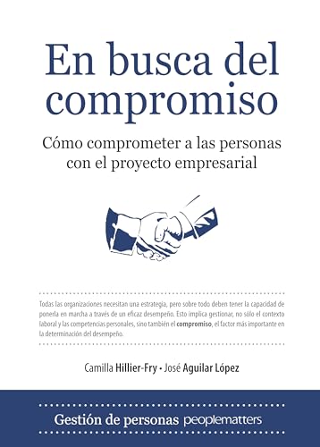 Imagen de archivo de En busca del compromiso/ Searching for Commitment: Como comprometer a las personas con el proyecto empresarial/ How to Engage People with Business Projects (Spanish Edition) a la venta por The Book Bin