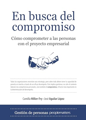 9788496710238: En busca del compromiso/ Searching for Commitment: Como comprometer a las personas con el proyecto empresarial/ How to Engage People with Business Projects (Spanish Edition)