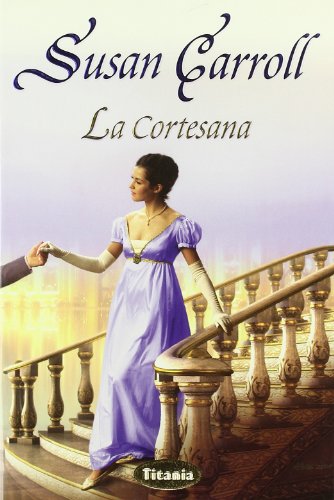 9788496711020: La cortesana (Titania poca)