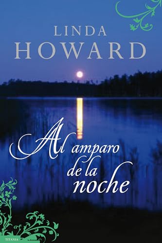 Al amparo de la noche (Spanish Edition) (9788496711501) by Howard, Linda