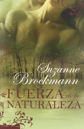 Fuerza de la naturaleza (Spanish Edition) (9788496711754) by Brockmann, Suzanne