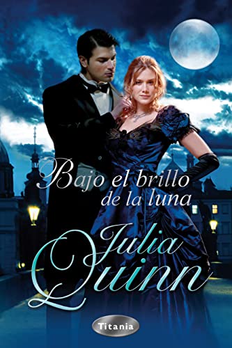 Bajo el brillo de la luna, - Quinn, Julia