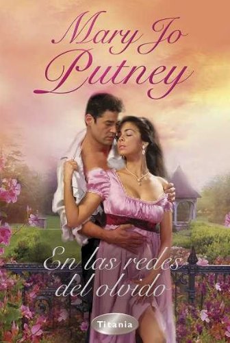 En las redes del olvido (Spanish Edition) (9788496711983) by Putney, Mary Jo