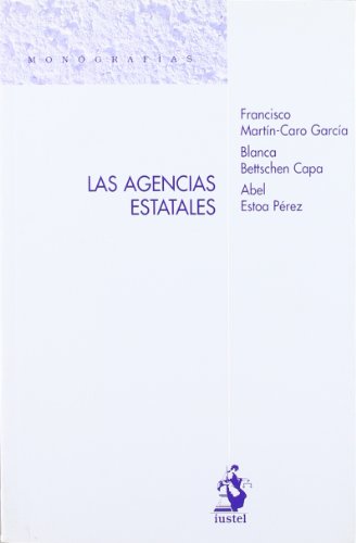 Imagen de archivo de Las agencias estatales a la venta por MARCIAL PONS LIBRERO