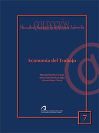 Imagen de archivo de ECONOMͭA DEL TRABAJO a la venta por Zilis Select Books