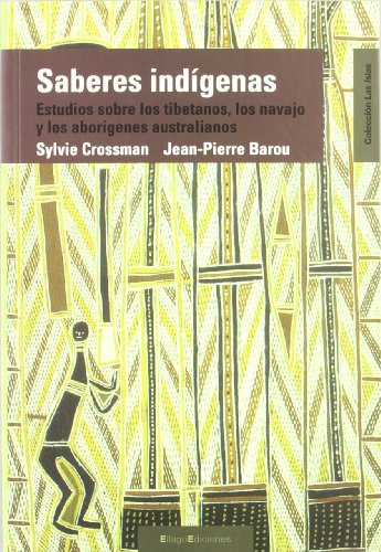Stock image for Saberes Indgenas: Un estudio sobre lCrossman, Sylvie; Barou, Jean-Pi for sale by Iridium_Books