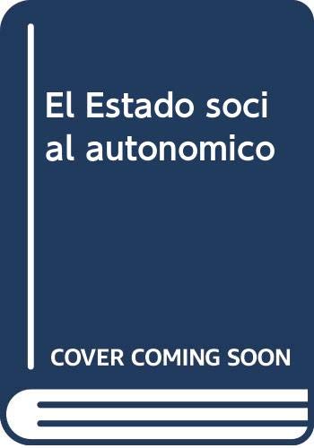 Imagen de archivo de El Estado social autonmico estudio especial del Estatuto de Autonoma de Andaluca a la venta por MARCIAL PONS LIBRERO