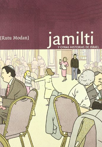 Imagen de archivo de Jamilti: Y otras historias de Israel Modan, Rutu; Sariola Sariola, Eullia and Fernndez Daz, Lorenzo a la venta por VANLIBER