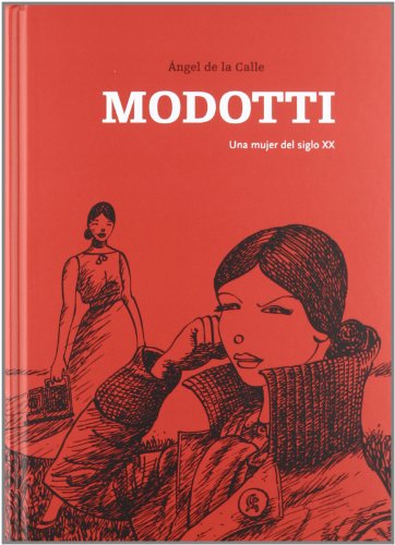Stock image for Tina Modotti.: Una mujer del siglo xxDe La Calle Hernndez, ngel for sale by Iridium_Books