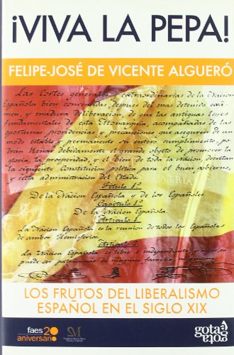 Imagen de archivo de Viva la pera! : los frutos del liberalismo español del siglo XIX a la venta por Comprococo