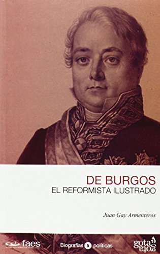 9788496729841: Javier de Burgos, el reformista ilustrado